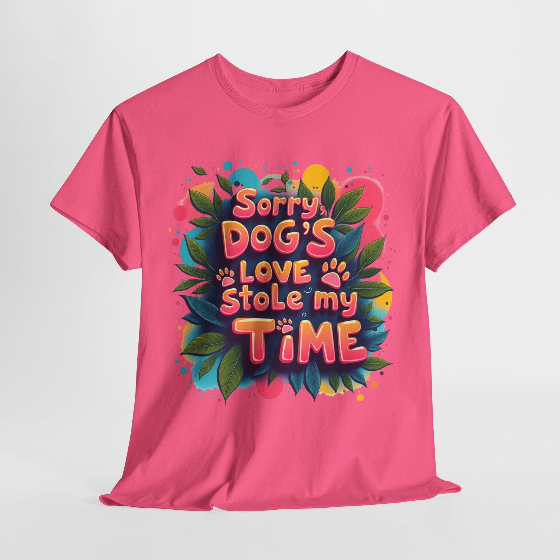 Dog Love Unisex Tee - Sorry Dog's Love Stole My Time