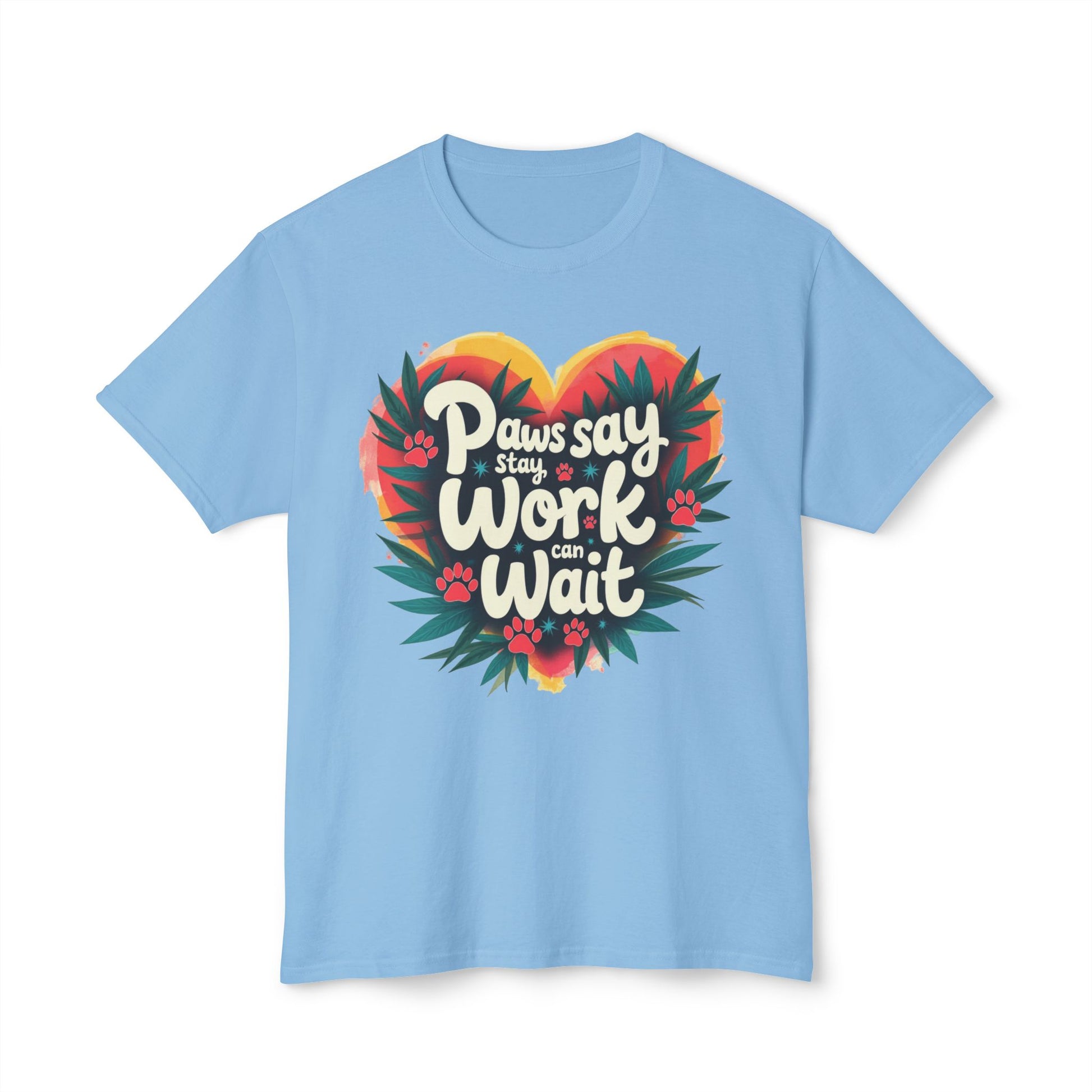T-Shirt Paws Say Work Can Wait, Paw Color Quote for Pet Lovers