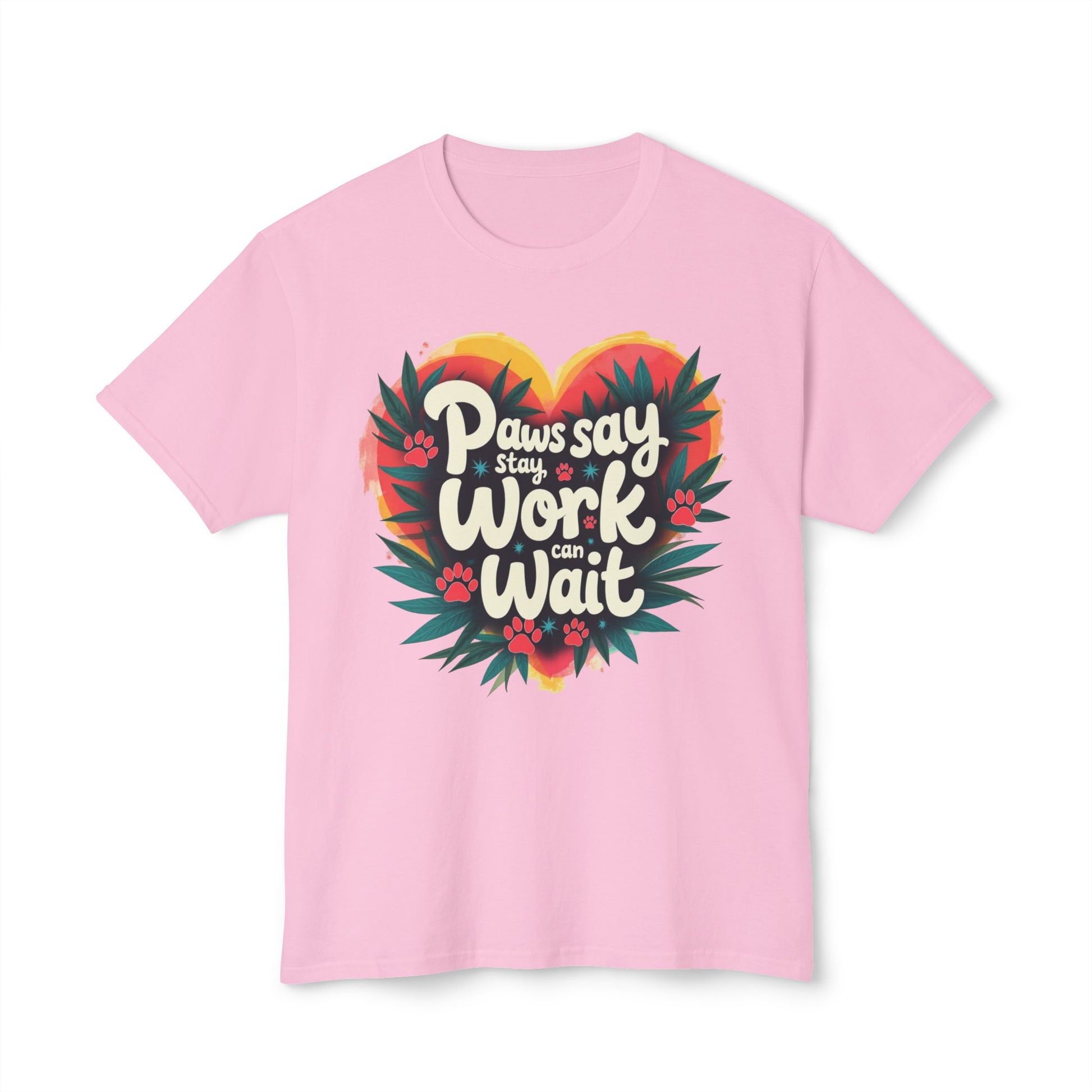 T-Shirt Paws Say Work Can Wait, Paw Color Quote for Pet Lovers