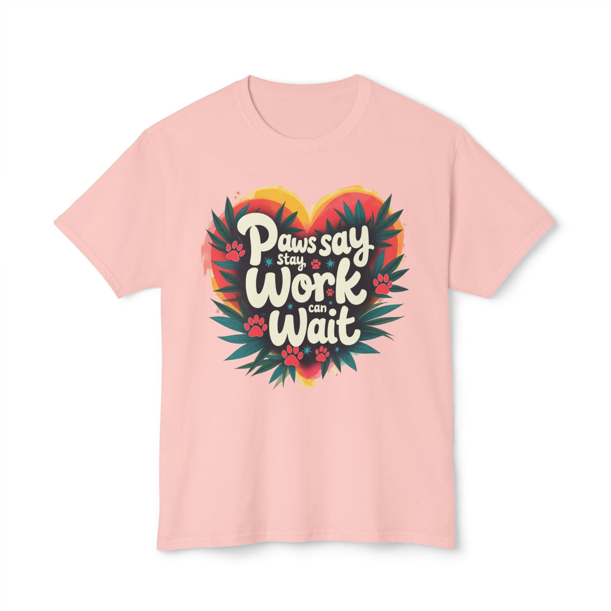 T-Shirt Paws Say Work Can Wait, Paw Color Quote for Pet Lovers