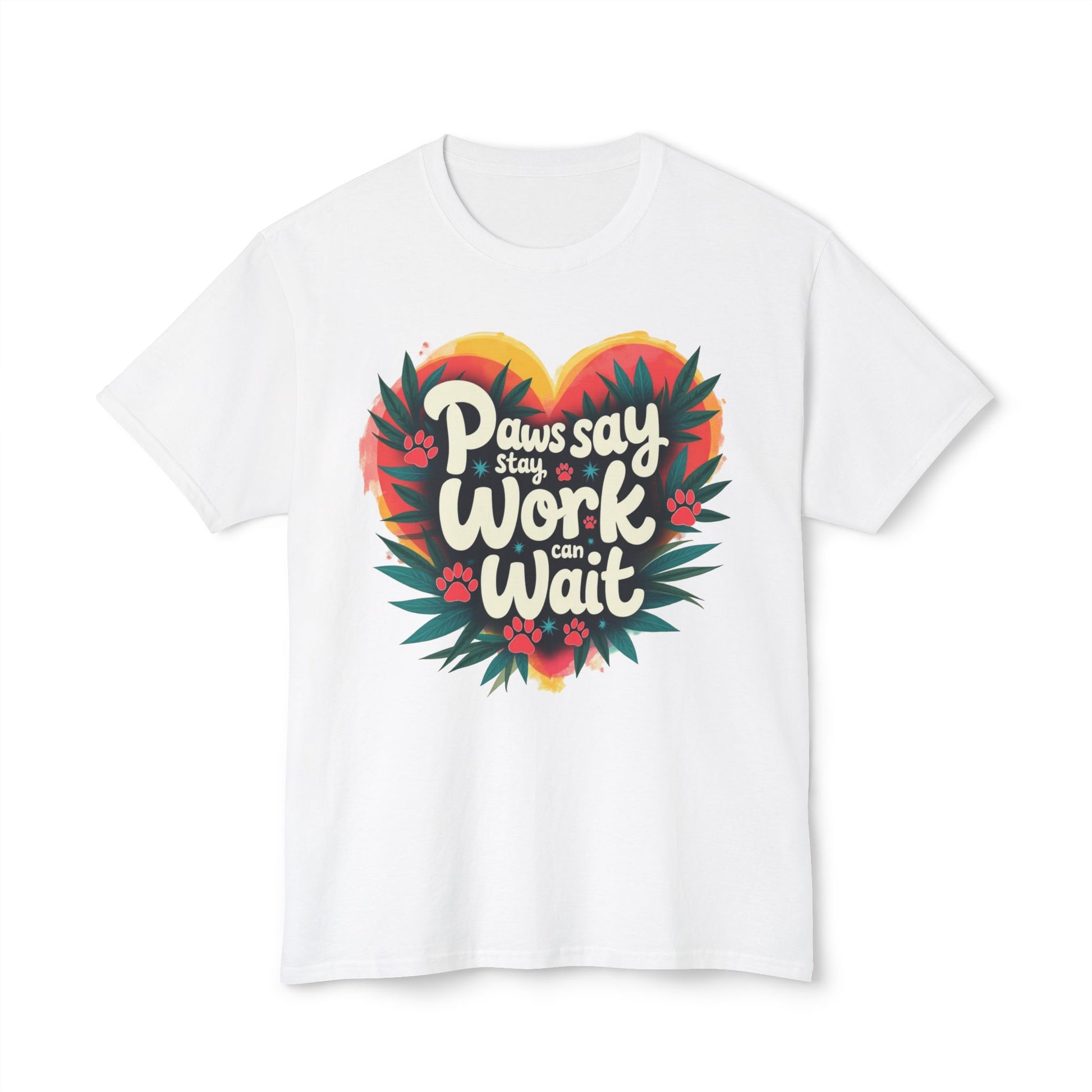 T-Shirt Paws Say Work Can Wait, Paw Color Quote for Pet Lovers