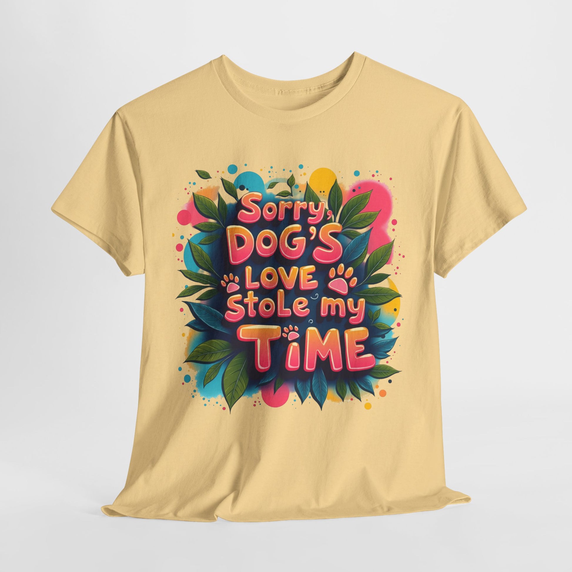 Dog Love Unisex Tee - Sorry Dog's Love Stole My Time