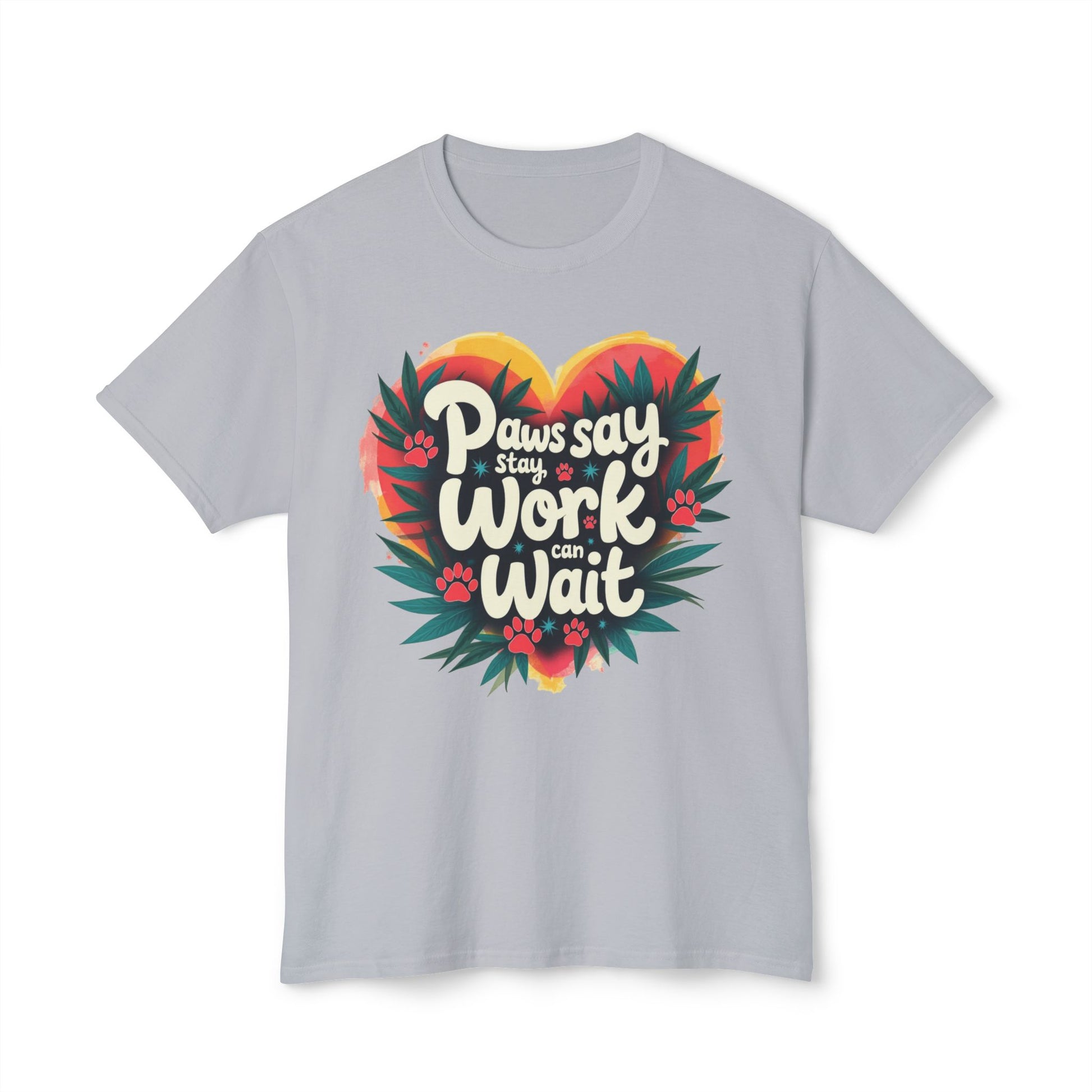 T-Shirt Paws Say Work Can Wait, Paw Color Quote for Pet Lovers