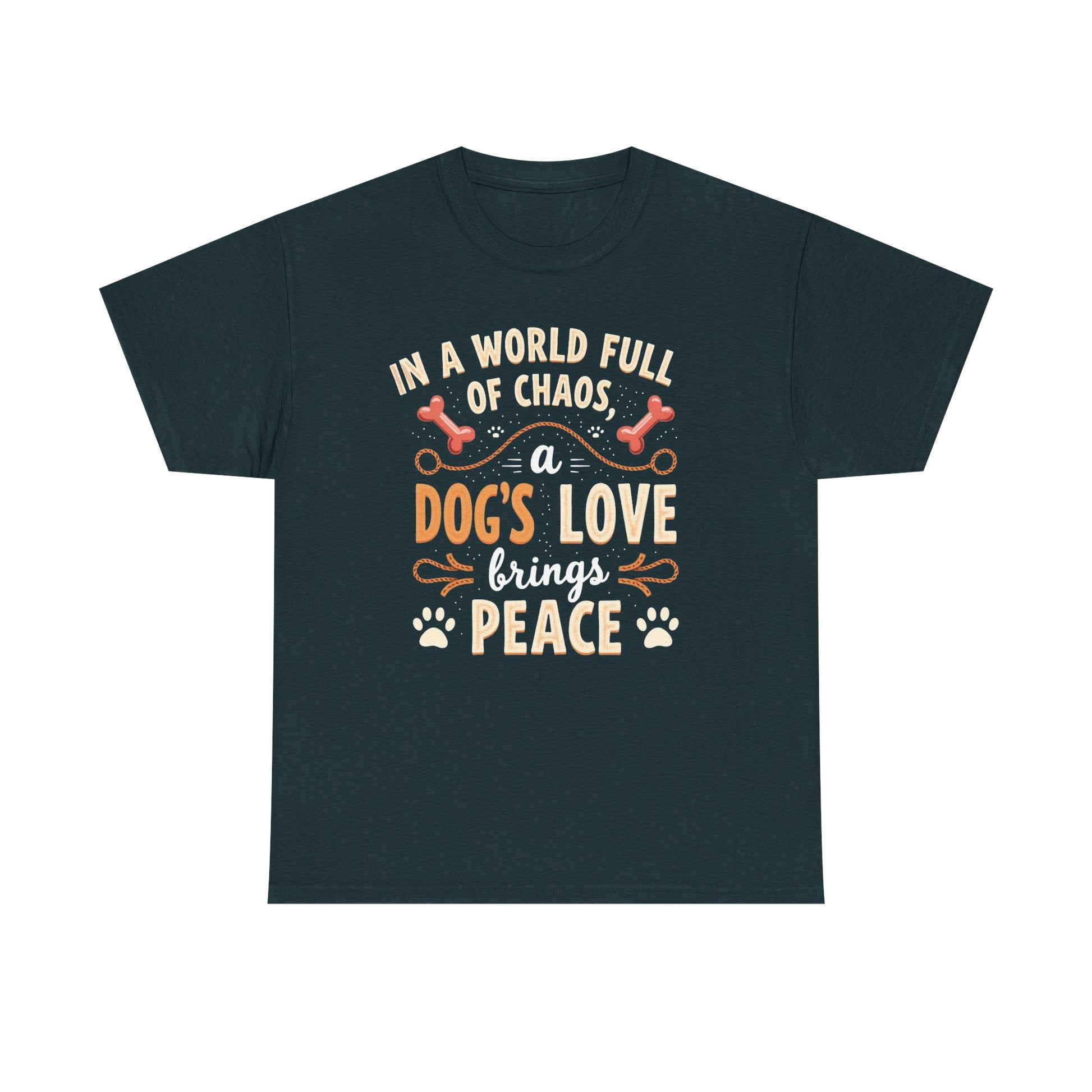 Unisex Tee - Dog's Love Brings Peace to the World