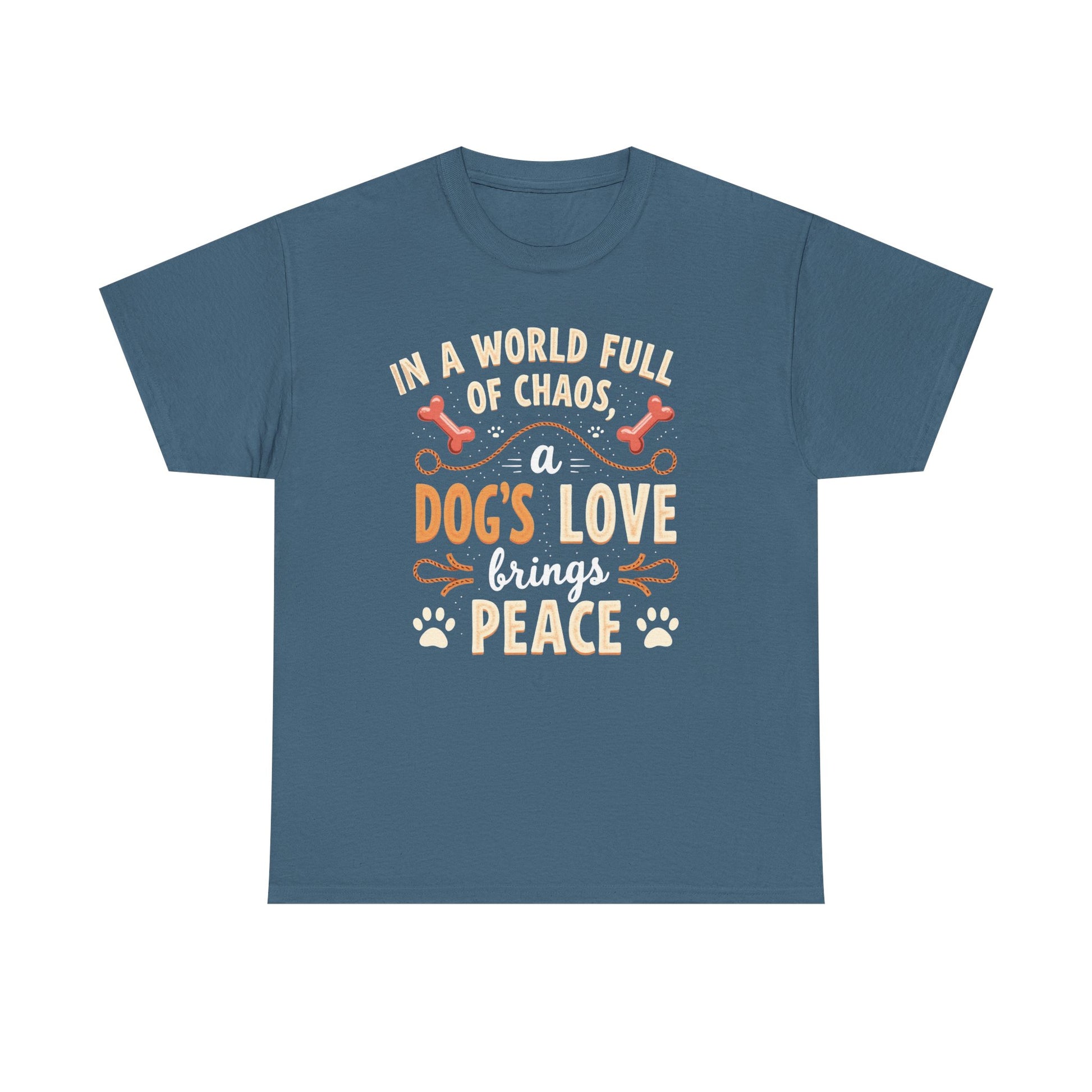 Unisex Tee - Dog's Love Brings Peace to the World
