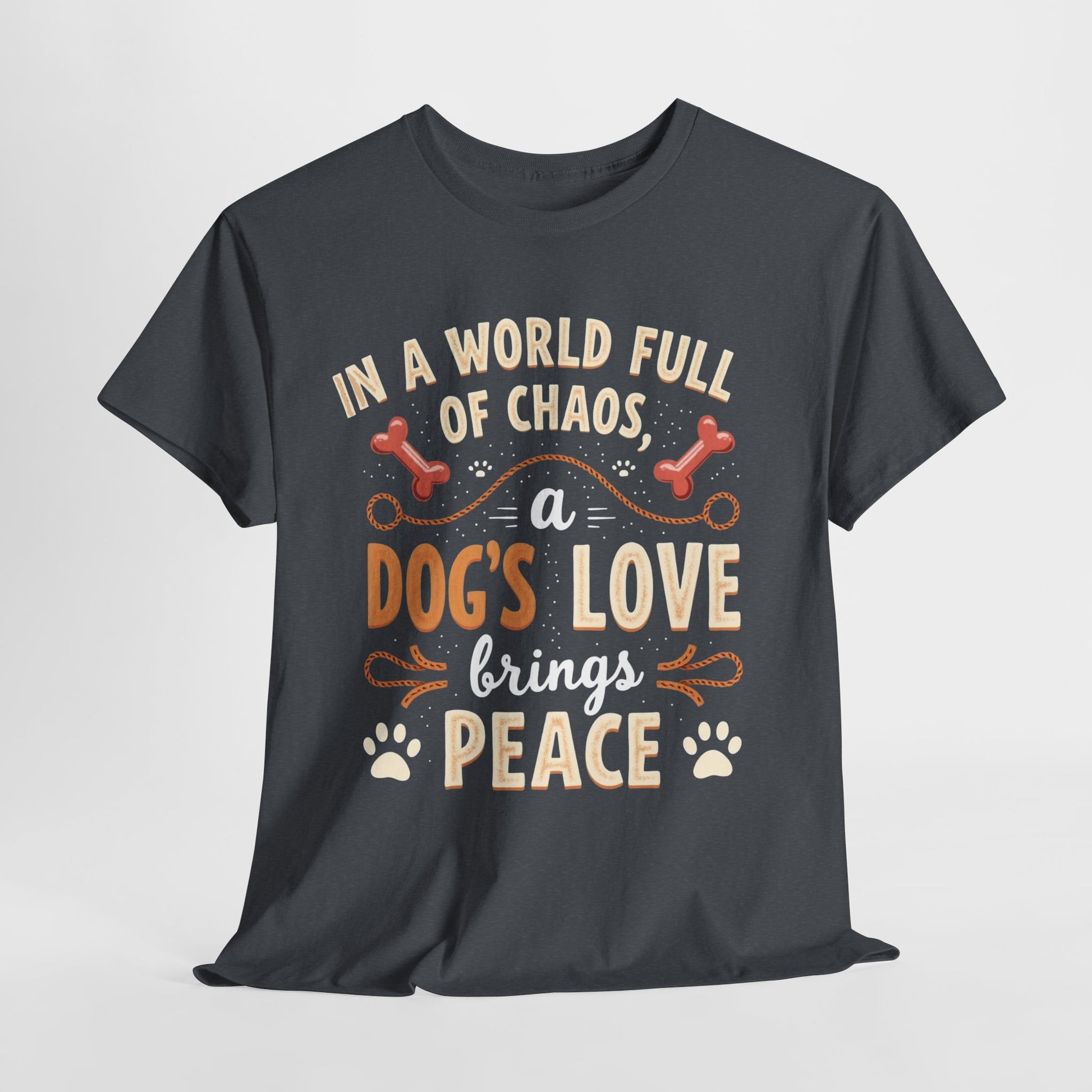 Unisex Tee - Dog's Love Brings Peace to the World