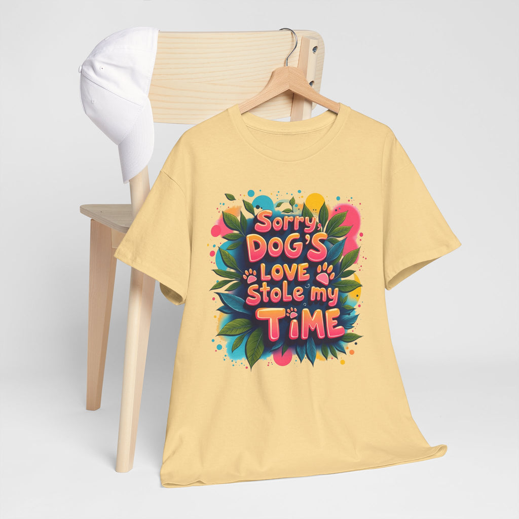 Dog Love Unisex Tee - Sorry Dog's Love Stole My Time