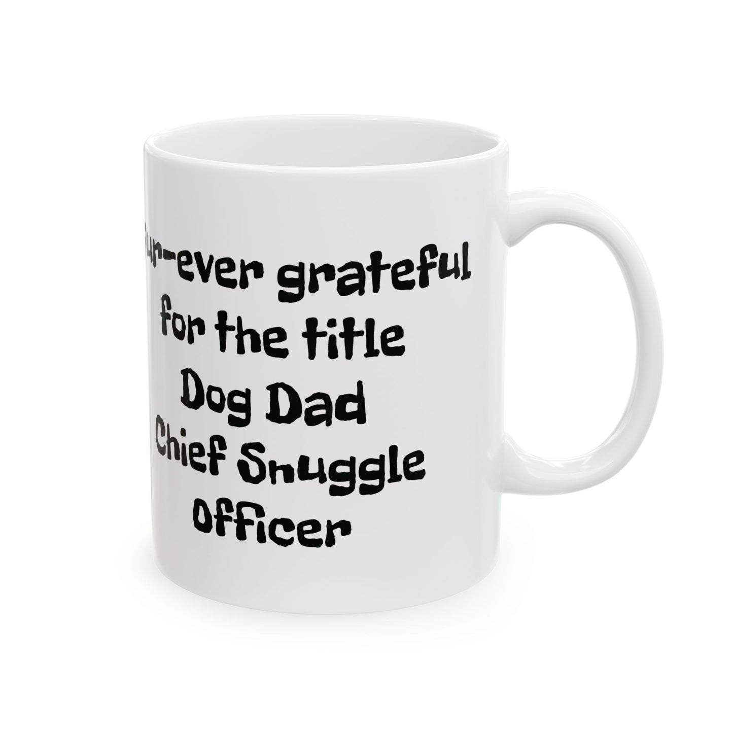 Dog Dad Ceramic Mug (11oz, 15oz) - Fresh, Bold & Unforgettable Style Sunrise Vibe