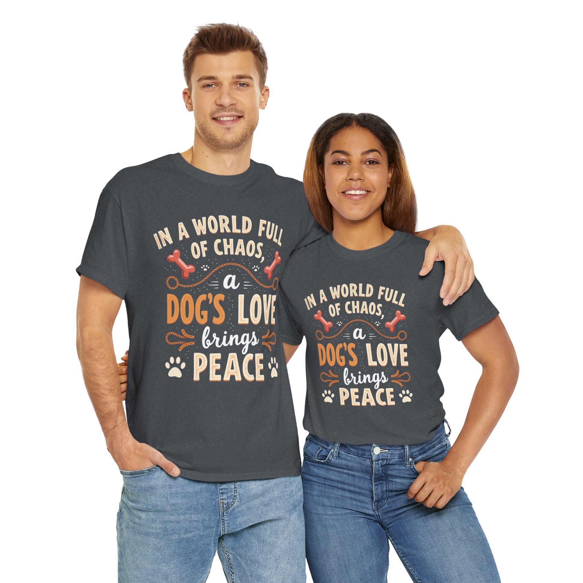 Unisex Tee - Dog's Love Brings Peace to the World