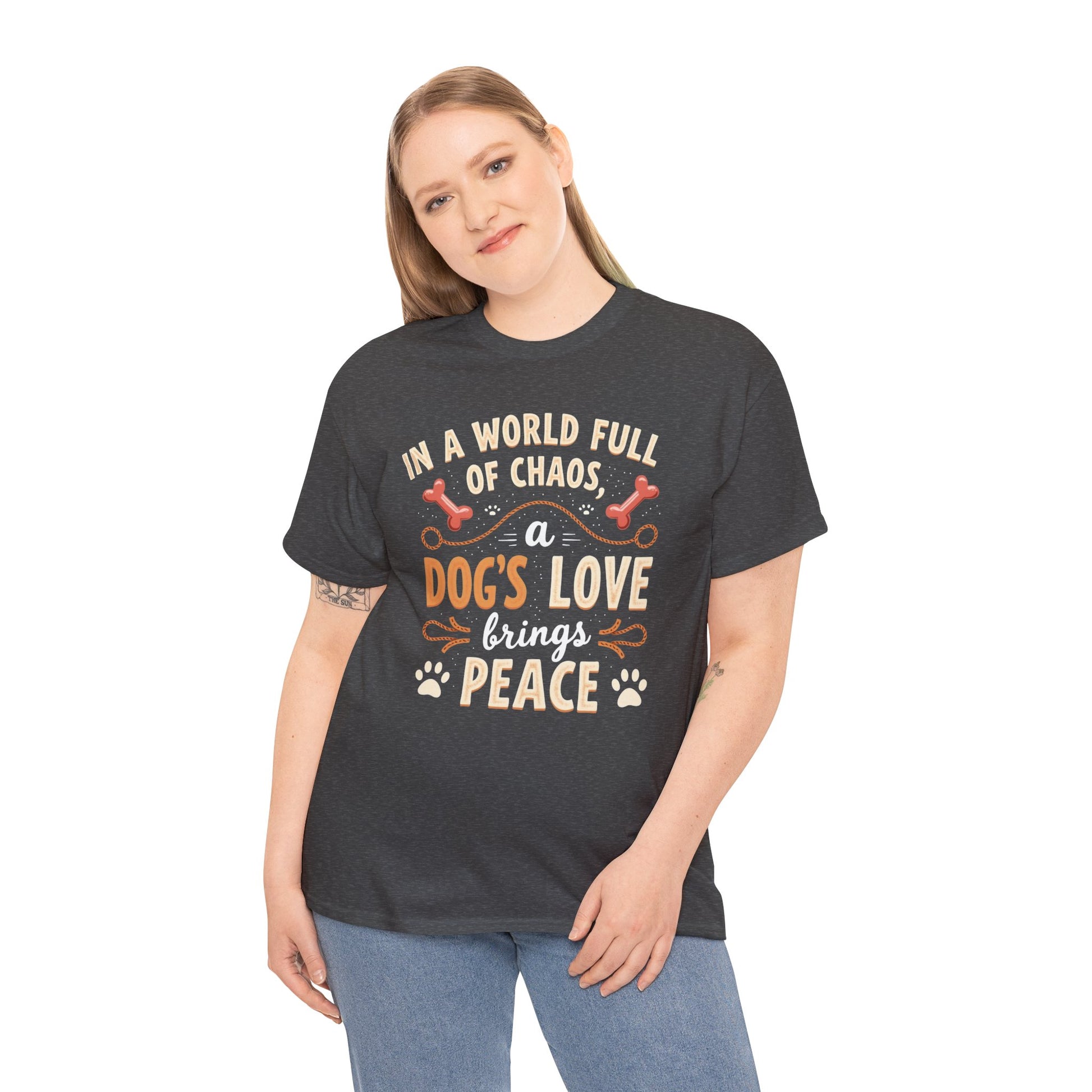 Unisex Tee - Dog's Love Brings Peace to the World