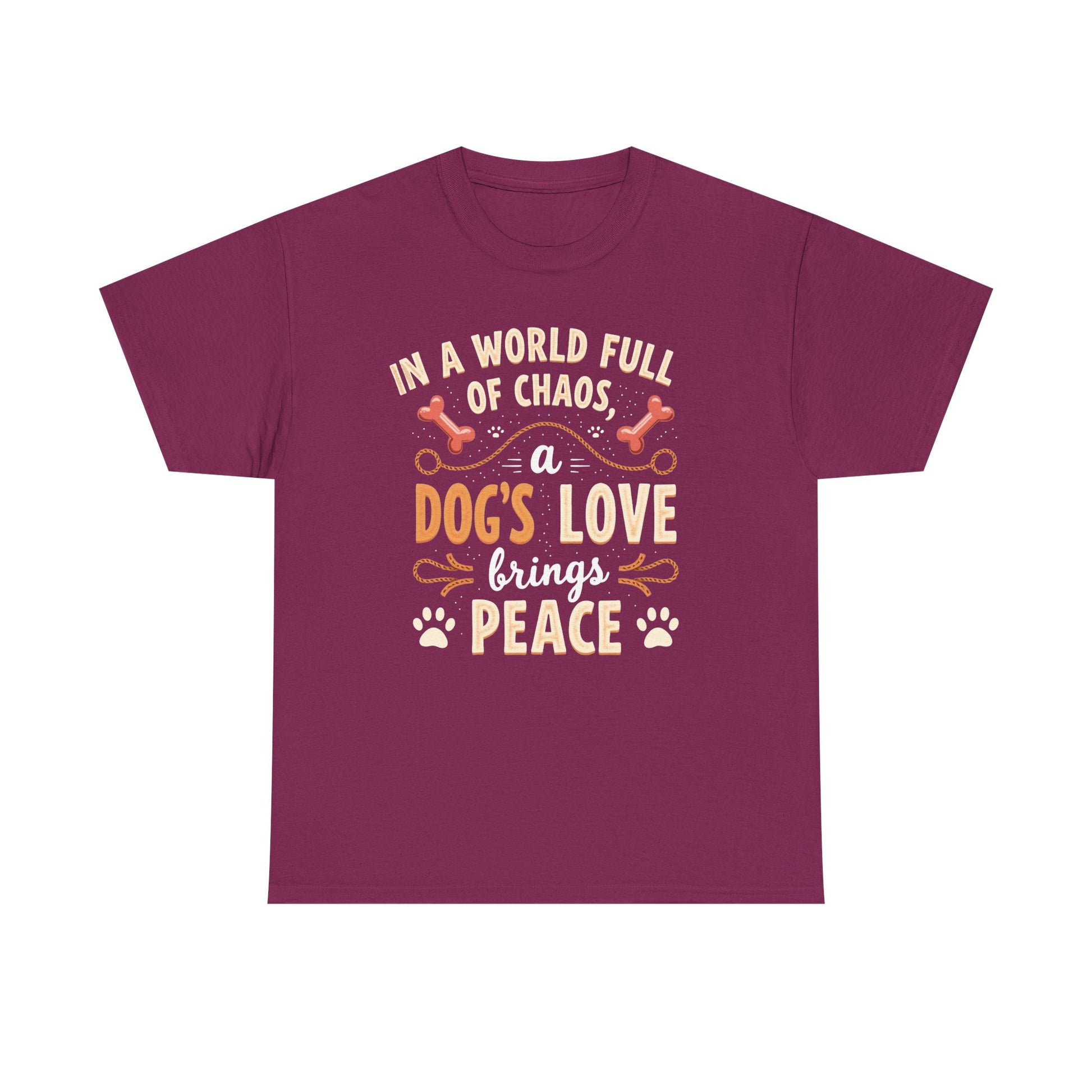Unisex Tee - Dog's Love Brings Peace to the World