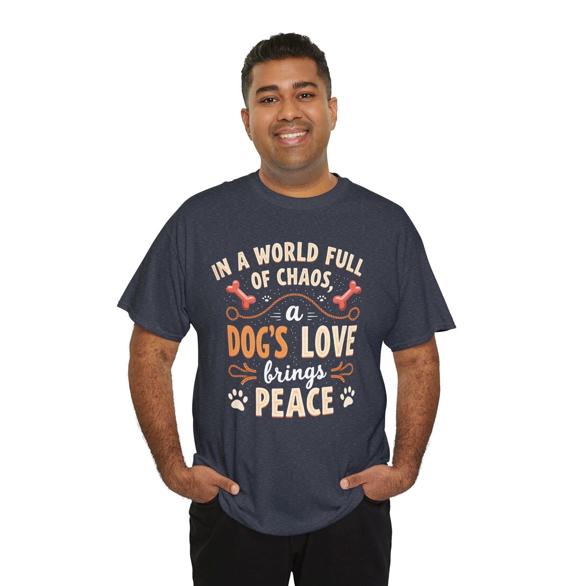 Unisex Tee - Dog's Love Brings Peace to the World
