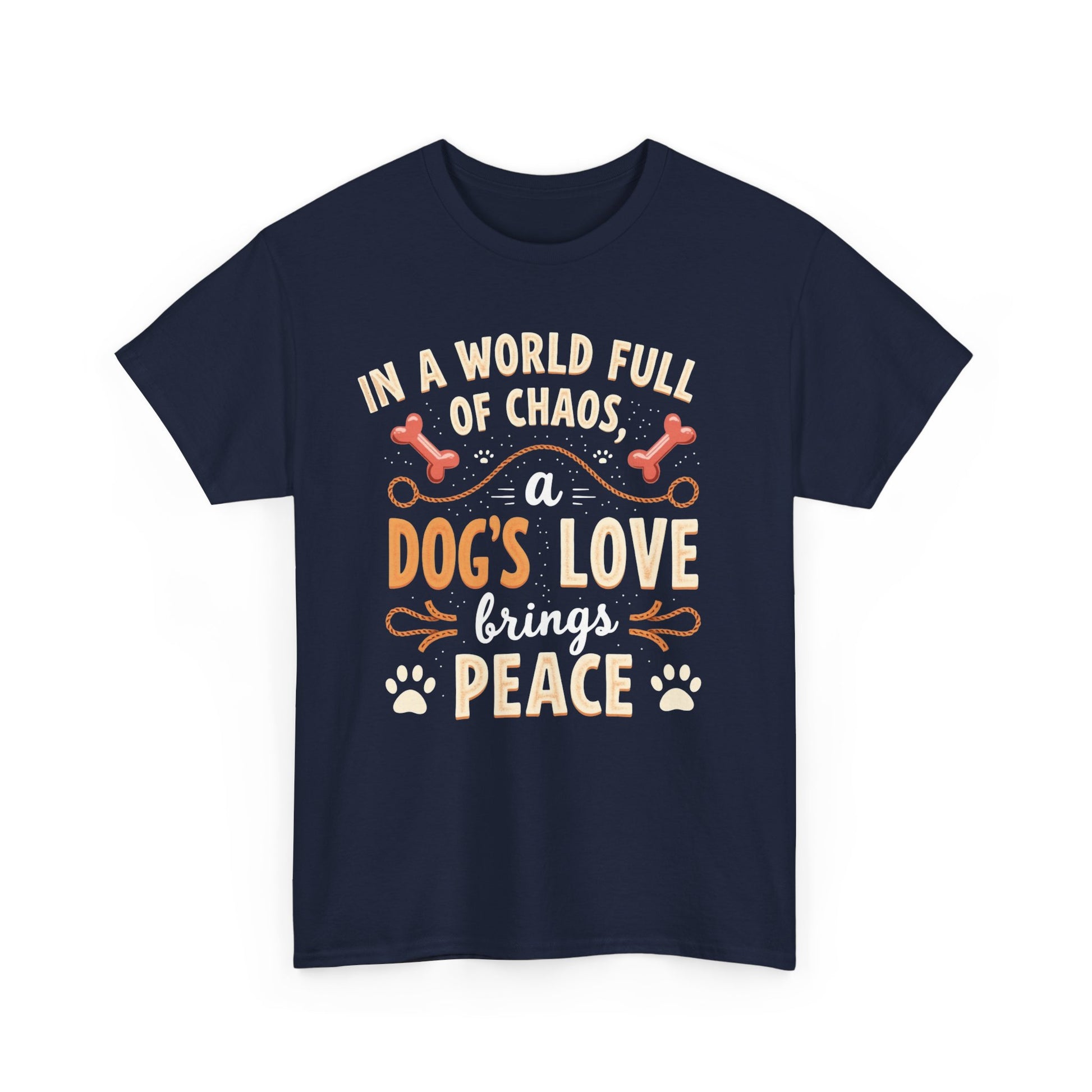 Unisex Tee - Dog's Love Brings Peace to the World