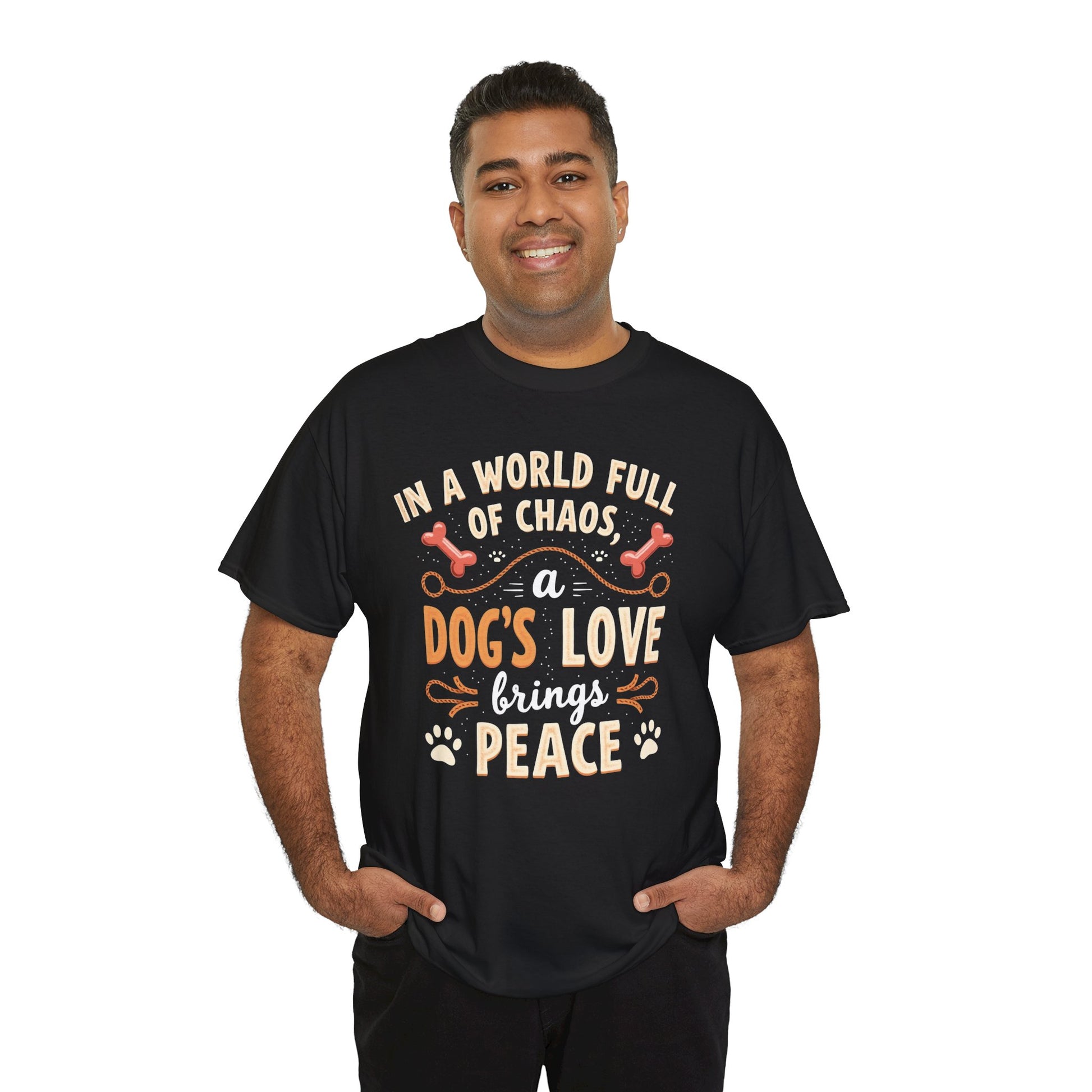 Unisex Tee - Dog's Love Brings Peace to the World