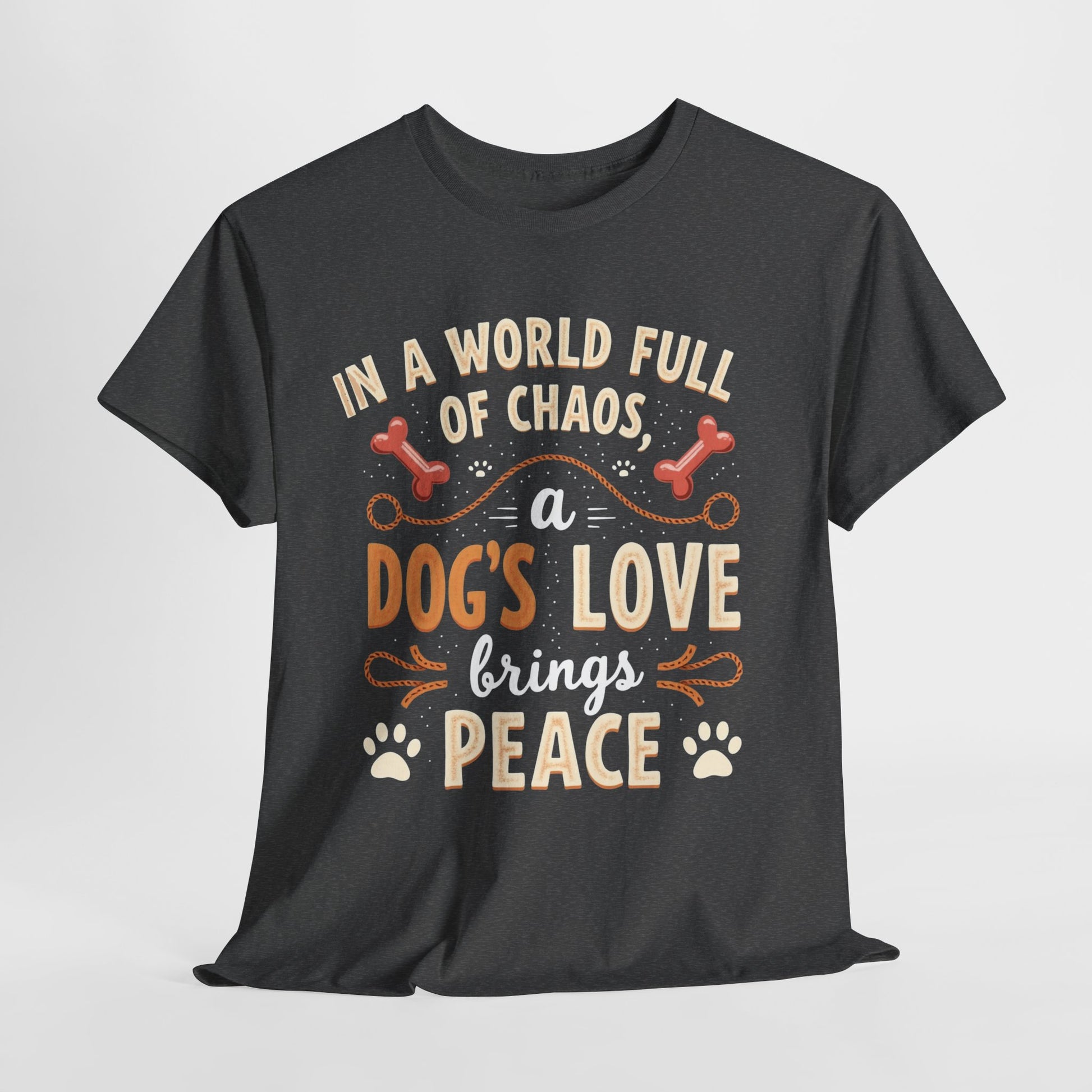 Unisex Tee - Dog's Love Brings Peace to the World