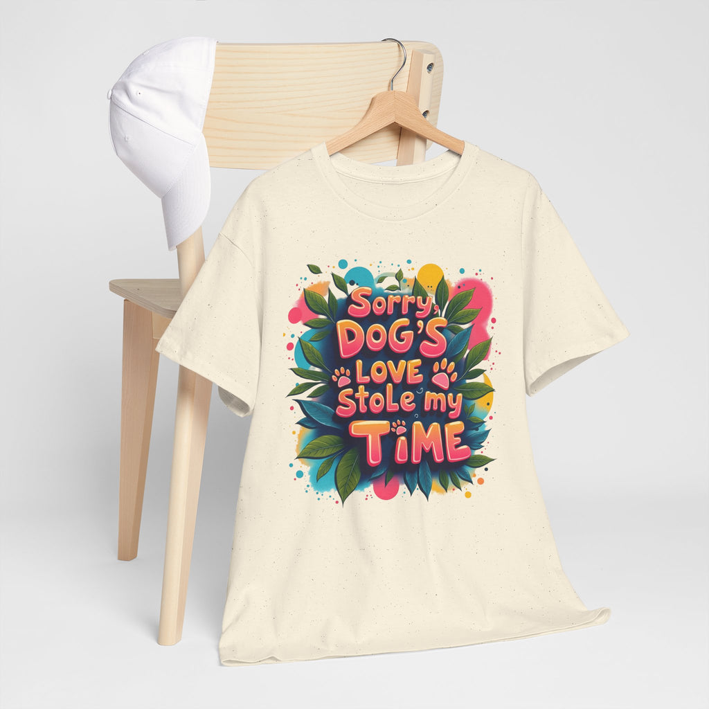 Dog Love Unisex Tee - Sorry Dog's Love Stole My Time