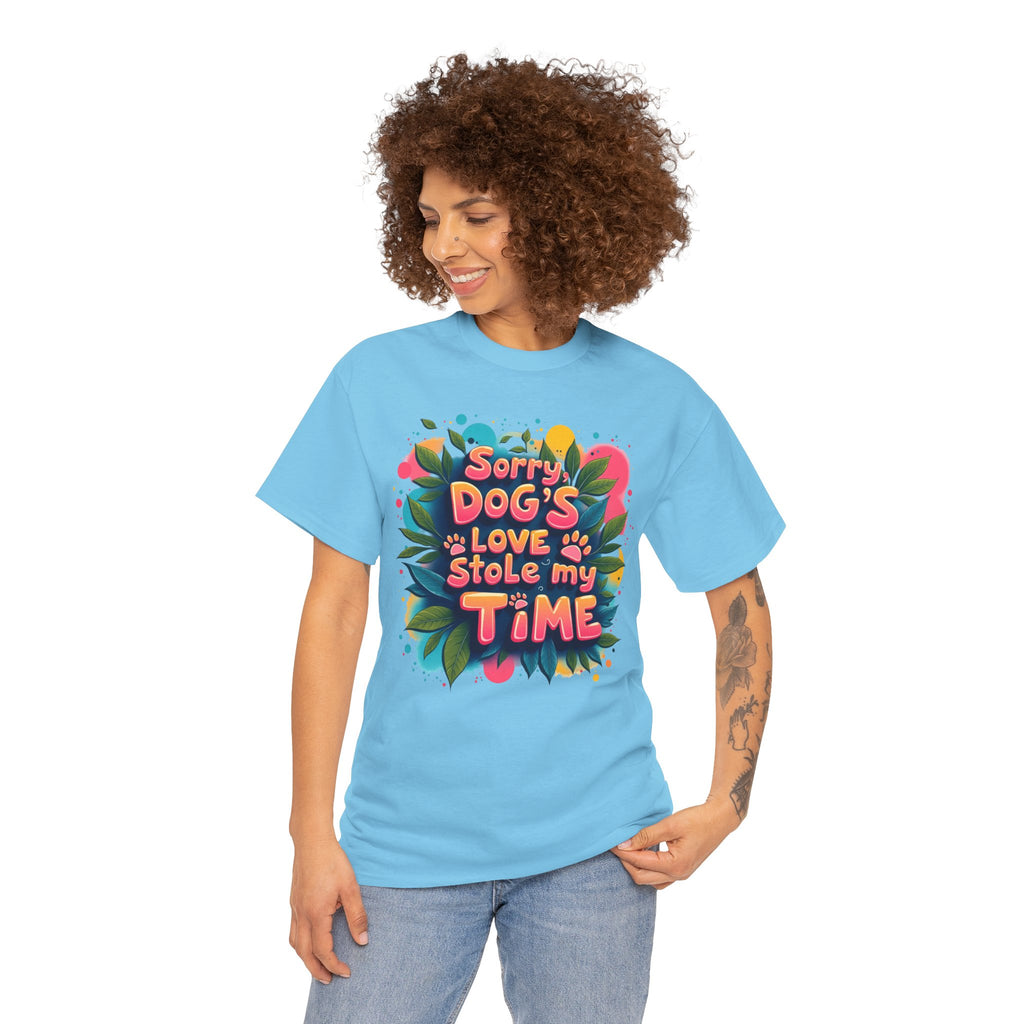 Dog Love Unisex Tee - Sorry Dog's Love Stole My Time