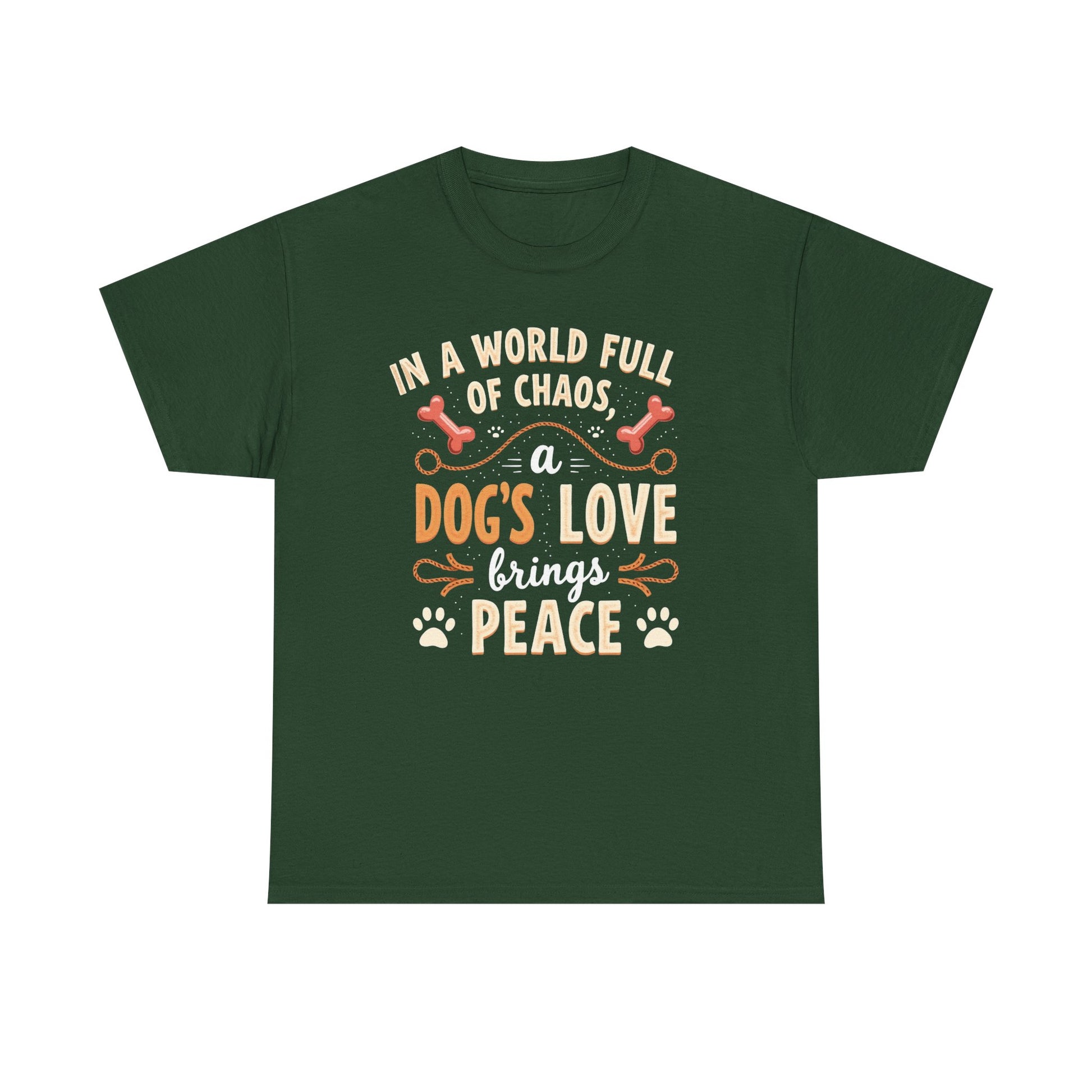 Unisex Tee - Dog's Love Brings Peace to the World