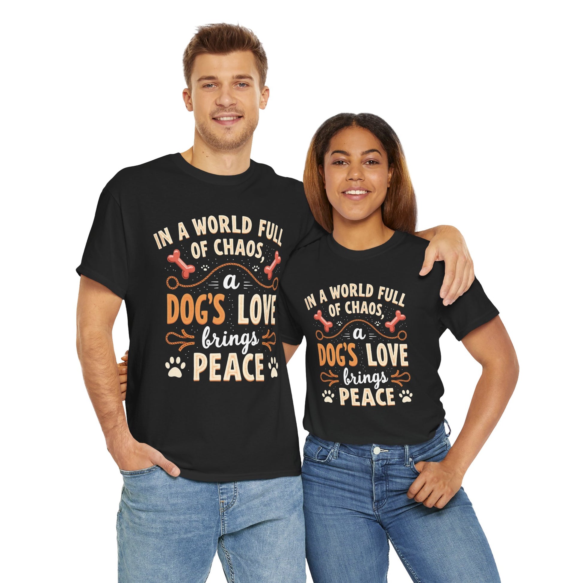 Unisex Tee - Dog's Love Brings Peace to the World