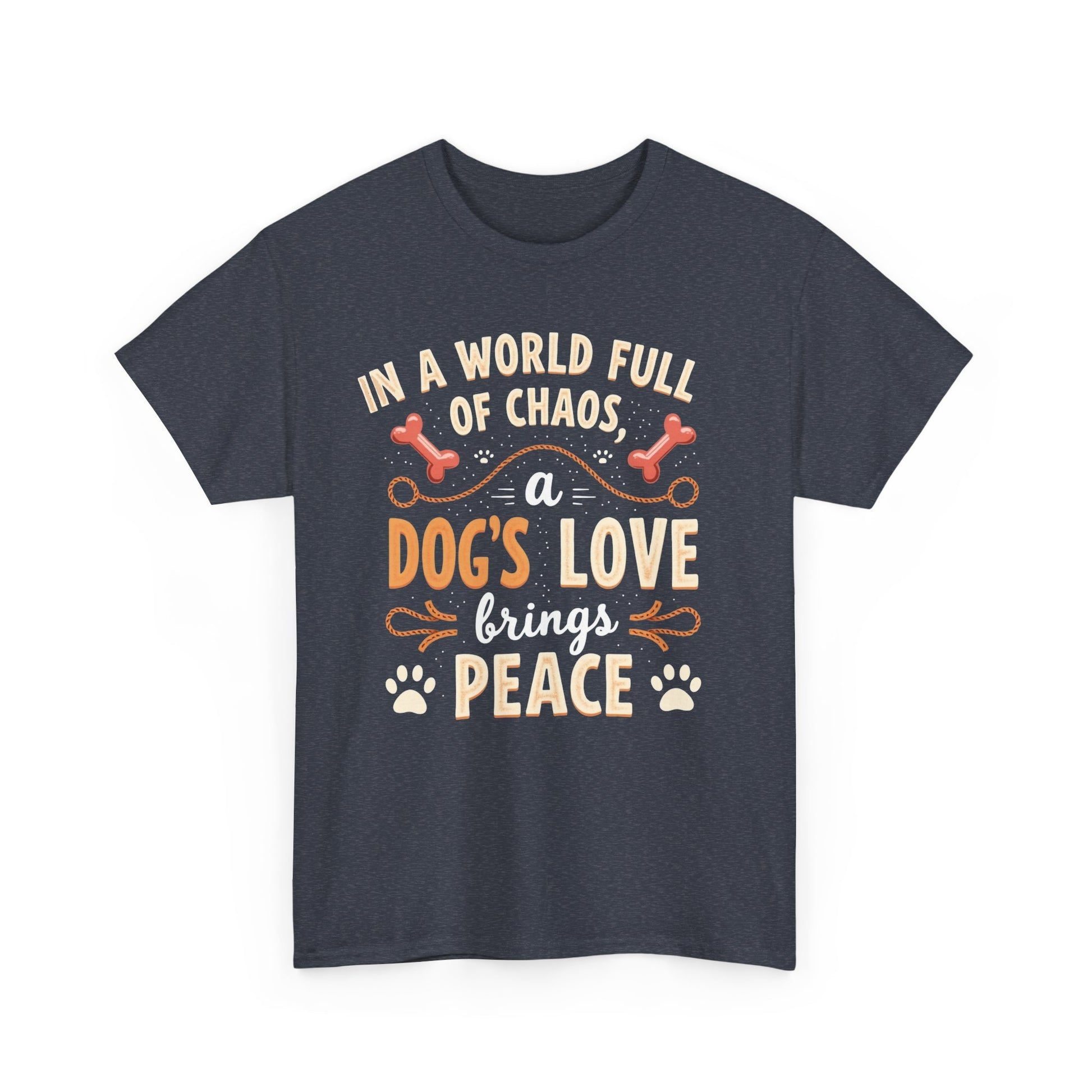 Unisex Tee - Dog's Love Brings Peace to the World