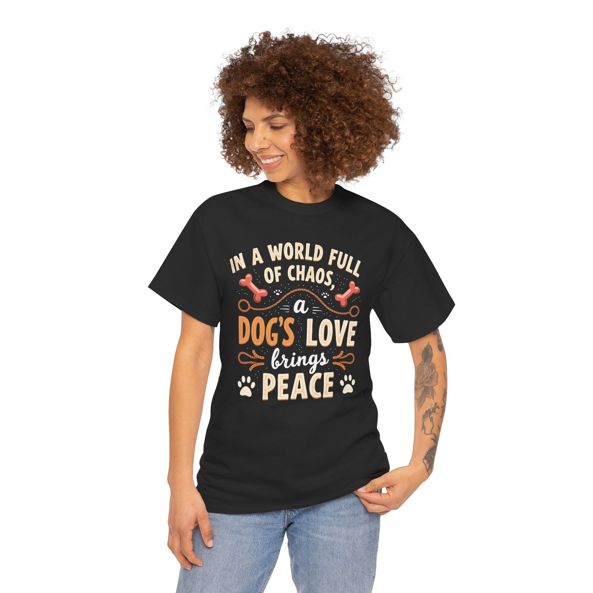Unisex Tee - Dog's Love Brings Peace to the World