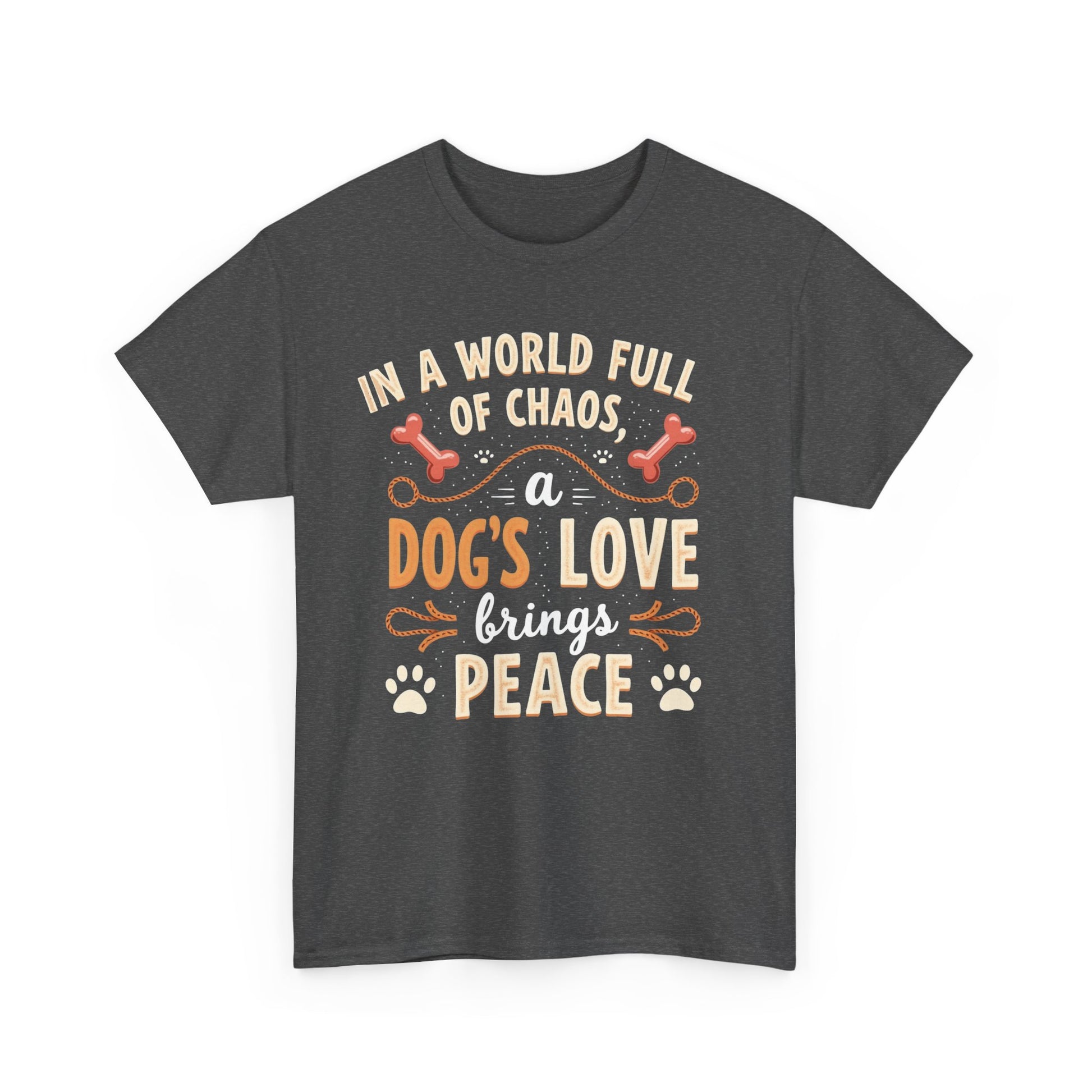 Unisex Tee - Dog's Love Brings Peace to the World